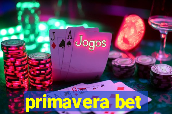 primavera bet